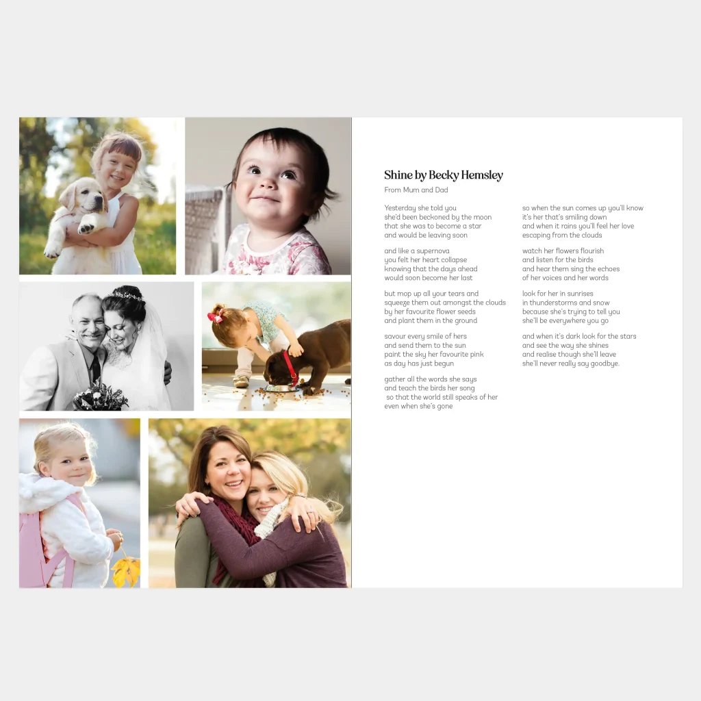Double page inside spread of funeral Order of Service booklet with a collage of photos filling the left hand page and poem words filling the right hand side. There is plenty of white space but it has a joyful and uplifting feel.